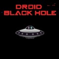 Droid Black Hole