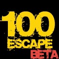 100 ESCAPE Beta