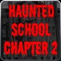 Scary Story:Haunted School 2