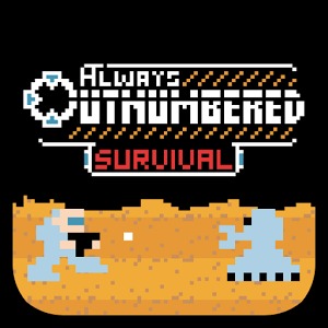 Always Outnumbered: Survival加速器