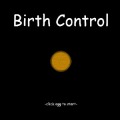 Birth Control (Game)加速器