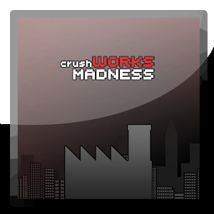 crushWorks: Madness FREE加速器