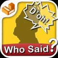 Who Said that? - catch phrases