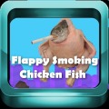 Flappy Smoking Chicken Fish