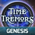 Time Tremors : Genesis加速器