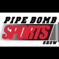 PipeBomb Sports Show