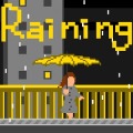 Raining