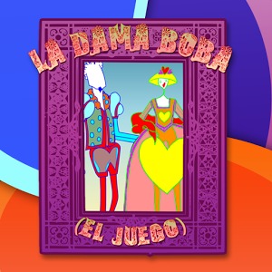 La Dama Boba (El Juego)加速器