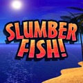 Slumberfish FREE