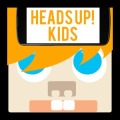 Heads Up! Kids Edition