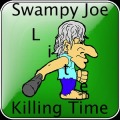 Swampy Joe Killing Time Lite