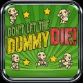 Don't Let the Dummy Die