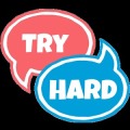 Try HARD