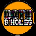 DOTS & HOLES A Game About DOTS