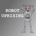 Robot Uprising You Decide FREE