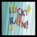 Lucky Rain