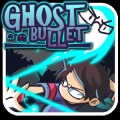 Ghost Bullet