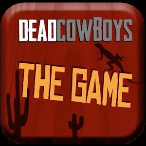 Dead Cowboys - The Game加速器