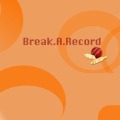 Break A Record