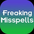 Freaking Misspells