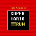 Tips Guide of Super Mario Run