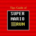 Tips Guide of Super Mario Run