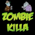 Zombie Killa