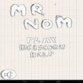 Mr Nom Needs Ink