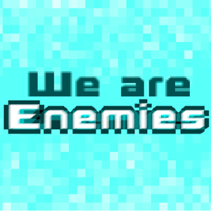 We are Enemies加速器