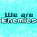 We are Enemies加速器