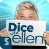 Dice with Ellen