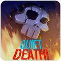 Quiet, Death!