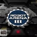 機器人大擂臺Robot Arena 3