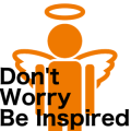 Do Not Worry Be Inspired