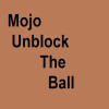 Mojo Unblock The Ball