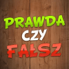 Prawda czy Fa?sz ?