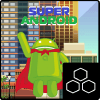 SUPER ANDROID *加速器