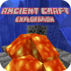 Ancient Craft: Exploration
