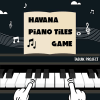 Havana Piano Tiles Game加速器