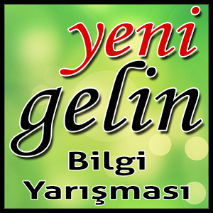 Yeni Gelin Bilgi Yarışması加速器