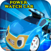 Power Battle Adventure Watch of Car Amazing Game加速器