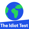 Idiot Test: How Much Do You Know About The World?