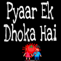Pyaar Ek Dhoka加速器