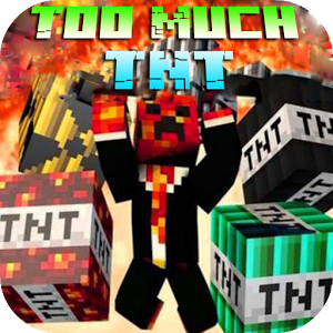 Mod TnT Too-Much for MCPE加速器