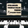 Stranger Things Main Theme Piano Tiles Game