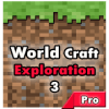 World Craft 3 Exploration Pro