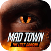 The Last Dragon Mad Town Sandbox Project