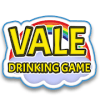 Vale - Drinking Game