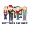 They Took Our Jobs! - South Park