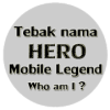 Tebak Nama Hero Mobile Legends加速器